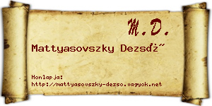 Mattyasovszky Dezső névjegykártya